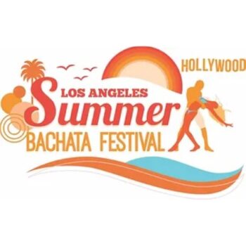 Los Angeles Summer Bachata Festival