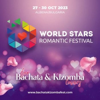 World Stars Romantic Festival / Bachata & Kizomba 2023