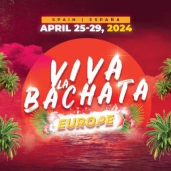 Viva La Bachata Europe 2024