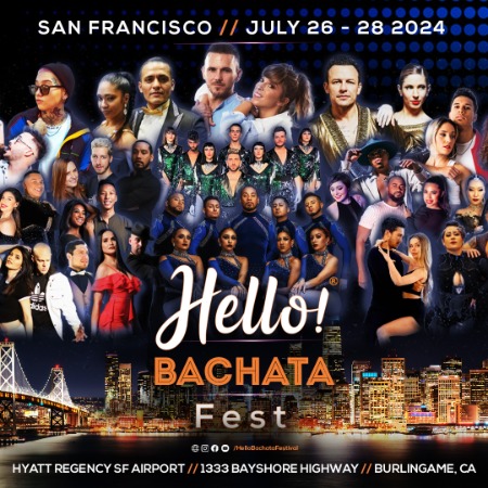 San Francisco’s Hello! Bachata Fest 2024