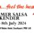 Salsa…feel the heat Summer Salsa Weekender