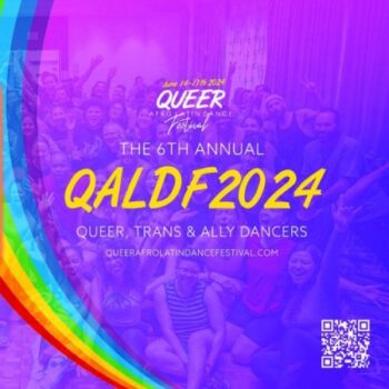 6th Annual Queer Afro Latin Dance Festival