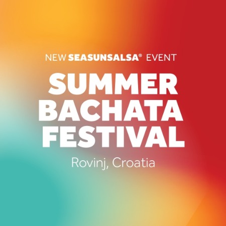 Summer Bachata Festival ROVINJ 2026
