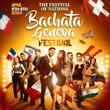 Bachata Geneva Festival 2024 – The Festival of Nations