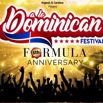 A Lo Dominican Festival 2024 (5th Edition – THE FORMULA)