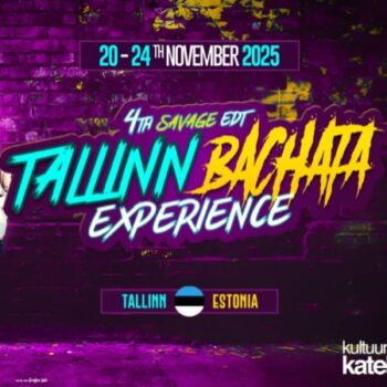 Tallinn Bachata Experience 4th SAVAGE Edt | 2025