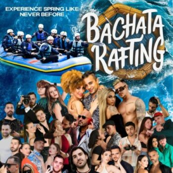 BACHATA RAFTING – 2025 | 6th edition