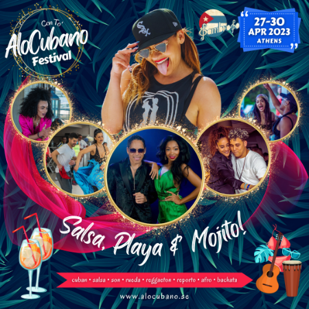 AloCubano Festival 2023 ATHENS • World’s TOP CUBAN Festival