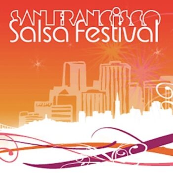 15th Annual San Francisco Salsa Festival