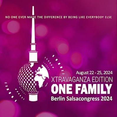 Berlin Salsacongress 2024 – Xtravaganza Edition